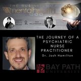 The Journey of a Psychiatric Nurse Practitioner