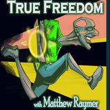 Overcome Big Tech Censorship & the NWO - True Freedom with Matthew Raymer