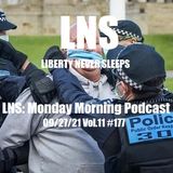 LNS: Monday Morning Podcast 09/27/21 Vol.11 #177