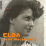 6. Elda la propagandista