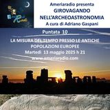 ARCHEOASTRONOMIA - La misura del tempo presso le antiche popolazioni