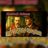 Sherlock Holmes: Das Geheimnis im Weißbierkeller | Sherlock Holmes Hörspiel
