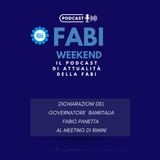 FABI WEEKEND - DICHIARAZIONI DEL GOVERNATORE BANKITALIA FABIO PANETTA AL MEETING DI RIMINI