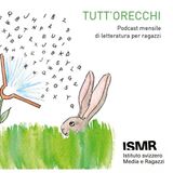 TUTT'ORECCHI marzo 2026 - Podcast di letteratura per l'infanzia