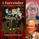 I Surrender: A Memoir of Chile's Dictatorship, 1975, with Kathleen Osberger