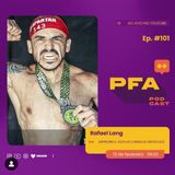 PFA #101 - RAFAEL LANG - EMPRESÁRIO E ATLETA DE CORRIDA DE OBSTÁCULOS_New
