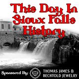 This Day In Sioux Falls History - June 25