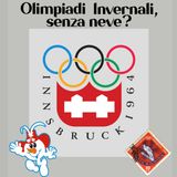 Olimpiadi Invernali, senza neve?