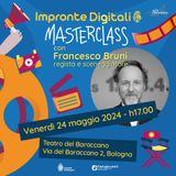 Impronte Digitali - Masterclass Francesco Bruni