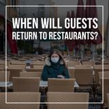 142. Forecast For Returning Restaurant Guests Through Q1