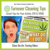 How to Get Unwanted 420 Odors Out of a Short-Term Rental