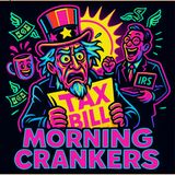 Morning Crankers Hump Day Harmonies: “Sent to China” Comedy Song, Tax Day Rage & A Missouri Mayoral Miracle!
