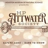 Founding Footsteps: H.P. Attwater and the Path to HMNS