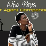 Who Pays Buyer Agent Compensation?