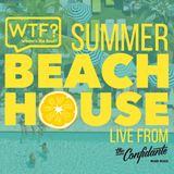 WTF? - Where's the Food - Summer Beach House (Ep. 2)