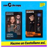 Hazme un Castellano así, con Lorena Macías y Pablo Castellano