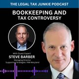 Bookkeeping and Tax Controversy with Steve Barber