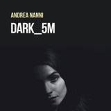 Intervista allo scrittore Andrea Nanni che presenta il romanzo Dark_5M ed. Scatole Parlanti