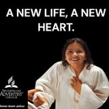 A NEW LIFE, A NEW HEART