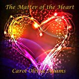 The Matter of the Heart - The Science of Subtle Energy and  The Stories of Validation - Eric Thompson