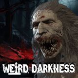 FACE TO FACE WITH FEAR: True Encounters With Skinwalkers and Shapeshifters