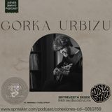 conexiones Gorka Urbizu podcast