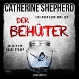 [German] - Der Behüter (Ein Fall für Laura Kern 5) by Catherine Shepherd
