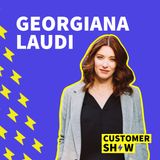 The Rise of Customer-Led Growth with Georgiana Laudi