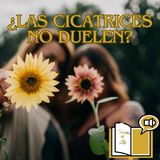 Las_cicatrices_no_duelen_audiolibro