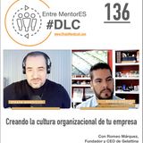 #DLC 136 con Romeo Márquez