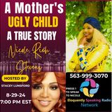 A Mother's Ugly Child – Author Nicole Rich Stevens