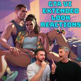 Reacting to the GTA 6 Extended Look. Consider Us Advertised