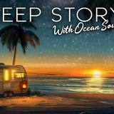 A Cozy Night in A Caravan by A Beach_ A Soothing Bedtime Story