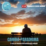 Ep.39 - Il coraggio di essere ordinari