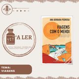 Episódio 24 - Tema: Viagens