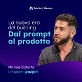 Come l’AI cambia il modo di costruire prodotti, con Michele Catasta (President at Replit)