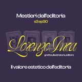 Lorenzo Inca: il valore estetico dell'editoria