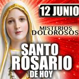 Santo Rosario Mes de Sagrado Corazón de Jesus❤️‍🔥por la Familia| 12 de junio de 2026 | Misterios Dolorosos