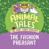 The Fashion Pheasant