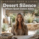 Desert Silence - The Nothing That Holds Everything