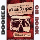 Alice Cooper Roadie On Near-Fatal Car Crash, 'Toronto Chicken Incident' & More [Episode 342]
