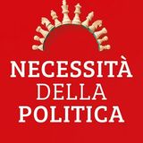 Carlo Galli "Necessità della politica"