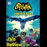 Episode 90 - Batman Vs Two-face Review (Spoilers)