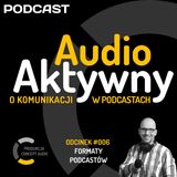 #006 - Formaty podcastu