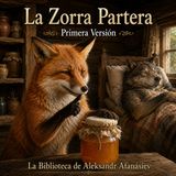 009 - La Zorra Partera Versión 1 Audiolibro - Aleksandr Afanásiev