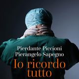 Pierdante Piccioni "Io ricordo tutto"