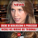 Un'Altra Erede Di Berlusconi A Processo: Nicole Nel Mirino Dei Tribunali!