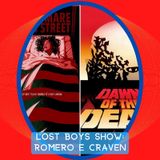 Lost Boys Show 15: George Romero e Wes Craven