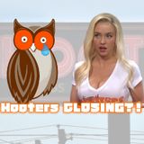 Epstein List Being RELEASED! Hooters CLOSING?!