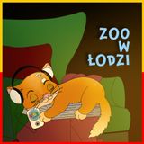Zoo w Łodzi | bajka | ŁDZ - Wierszyki z Fabryki 🦒🐘🦊🐒🐺🦁